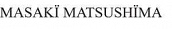 Masaki Matsushima
